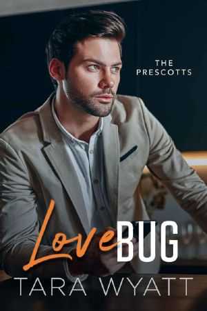 [The Prescotts 03] • Love Bug